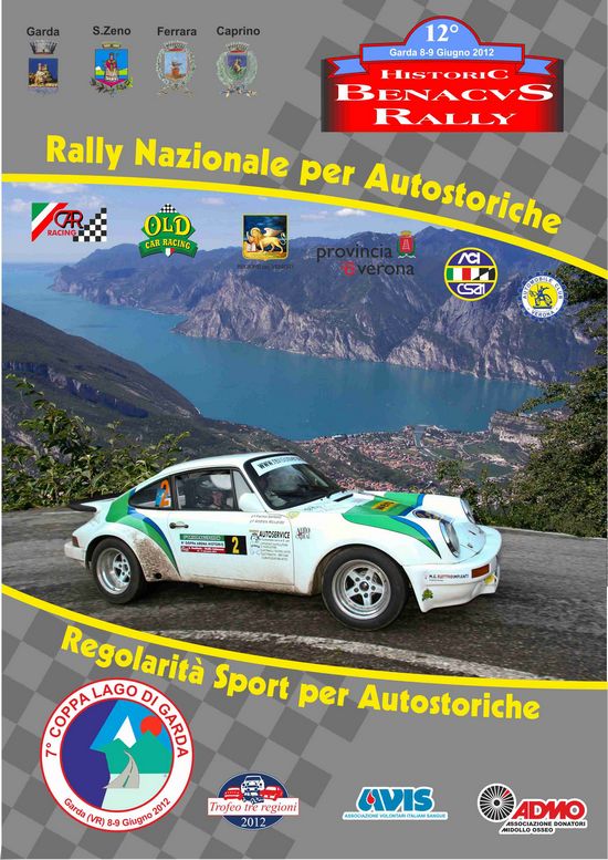 L8 e 9 giungo 2012 ritornano il Benacvs Rally e la Coppa Lago di Garda. 